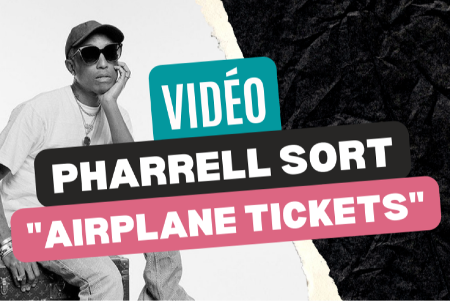 Pharrell Williams sort "Airplane Tickets"