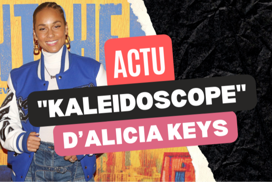 Alicia Keys : écoutez "Kaleidoscope"
