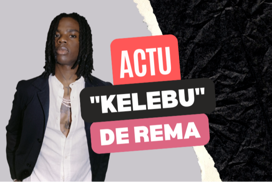 Rema partage la perle "Kelebu"