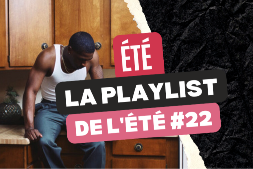 La playlist urbaine de l'été 2026 #22