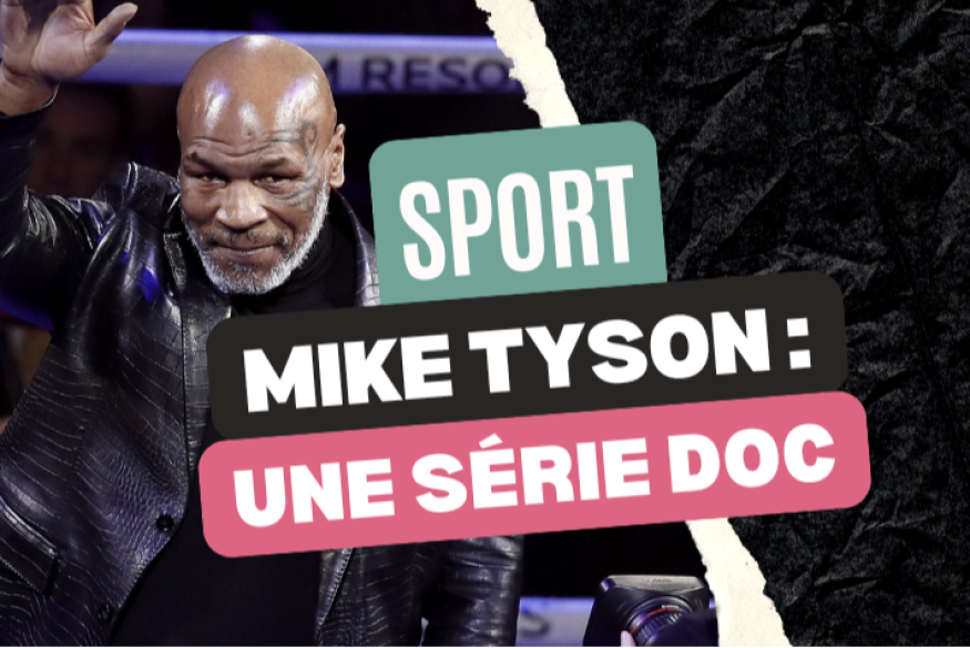 Netflix dévoile la vie mouvementée de Mike Tyson