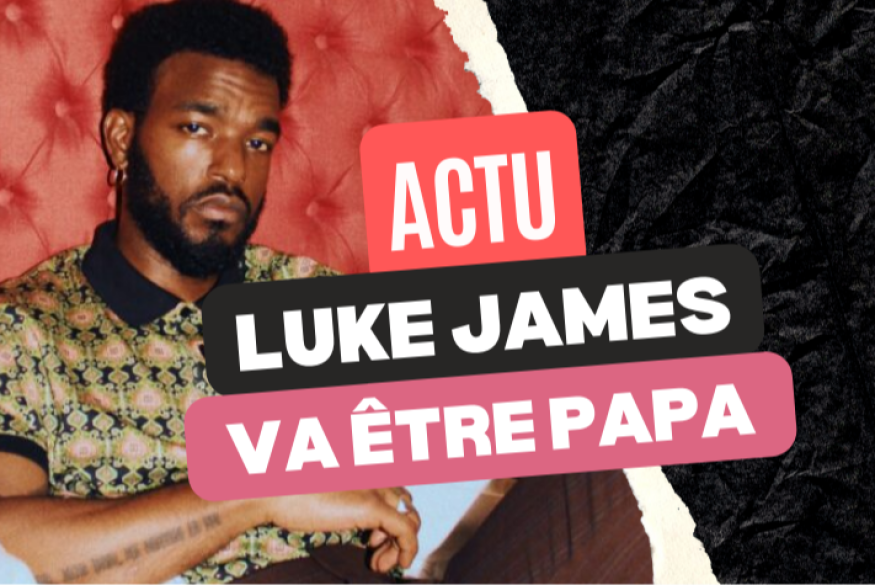 Luke James va être papa