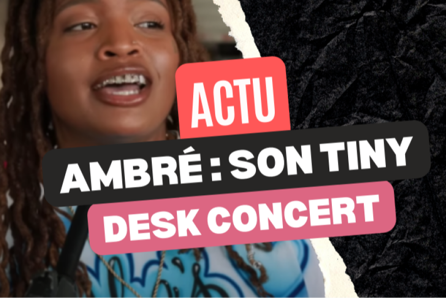 Ambré : son Tiny Desk Concert