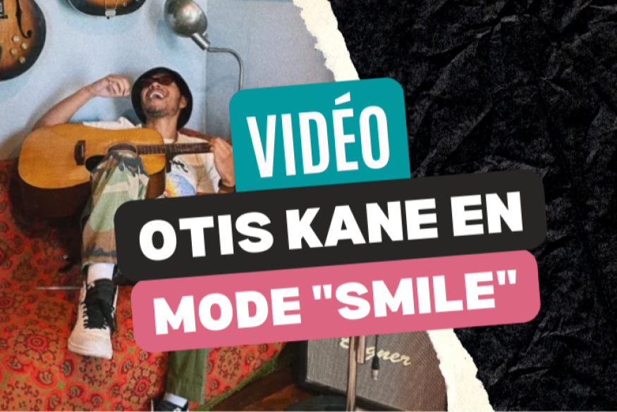 Otis Kane en mode "Smile"