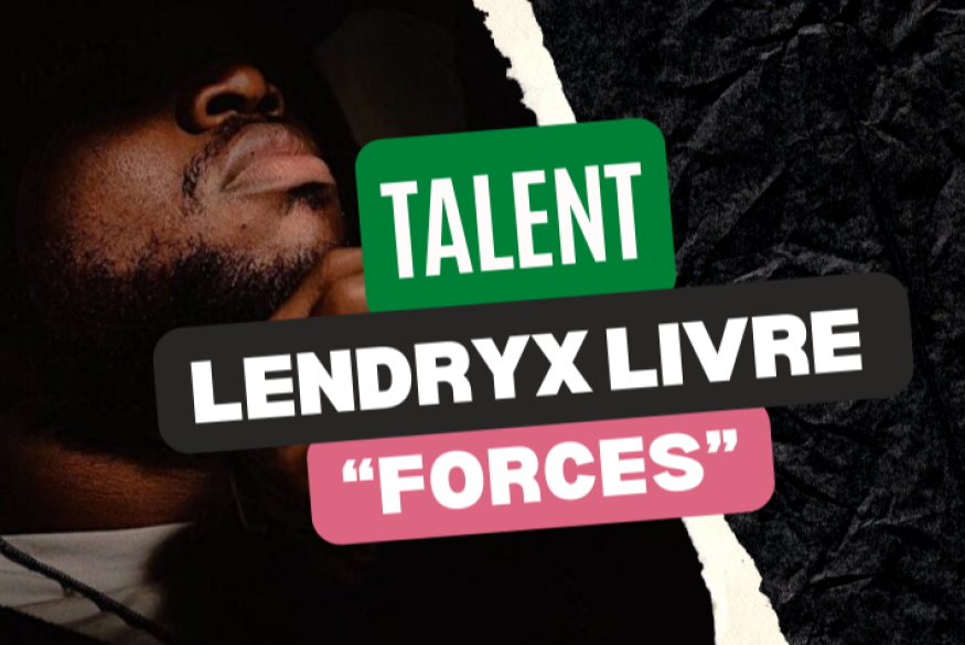 Lendryx : écoutez "Forces"