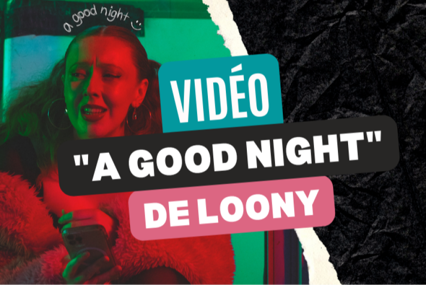 Le visuel "A Good Night" de Loony