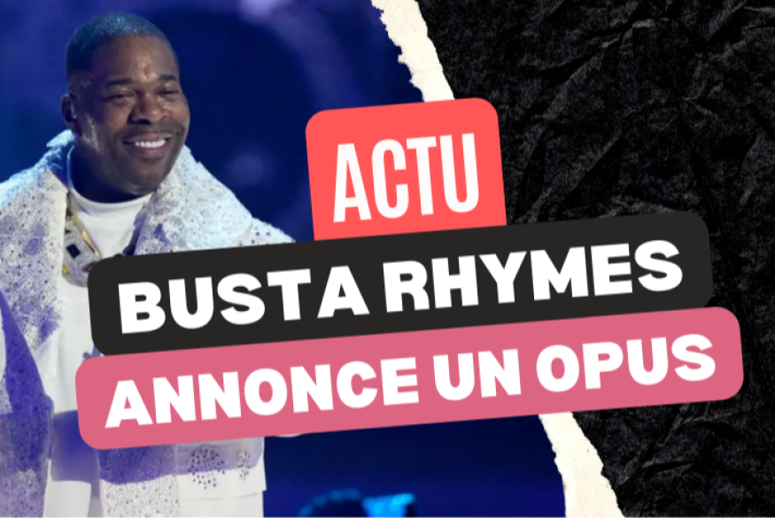 Busta Rhymes annonce un opus