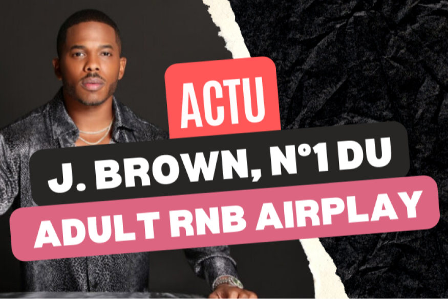 J. Brown en tête du Adult RnB Airplay