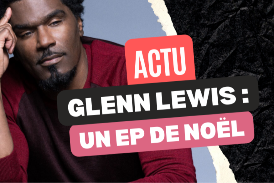 Glenn Lewis sort un EP de Noël