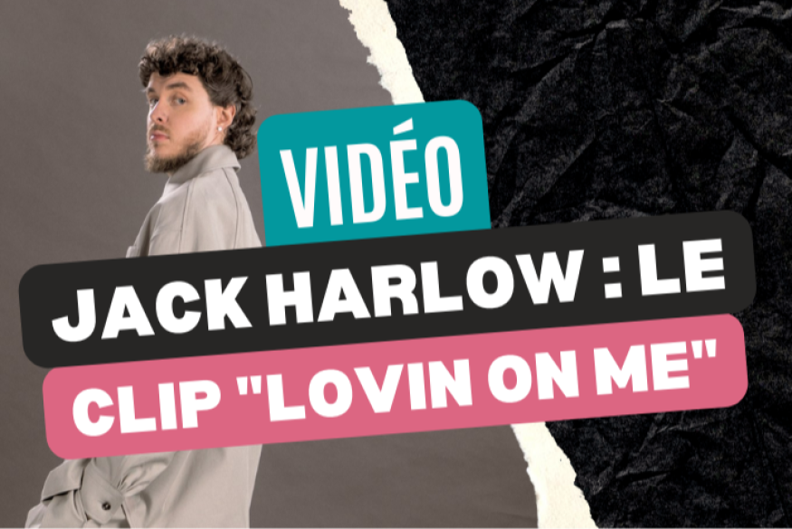 Jack Harlow, le clip "Lovin On Me"