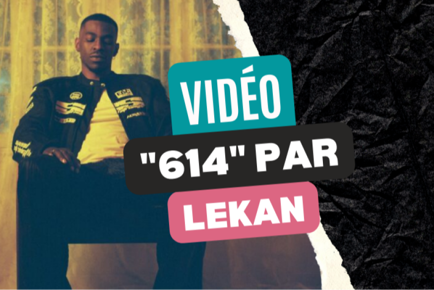 Lekan dévoile "614"