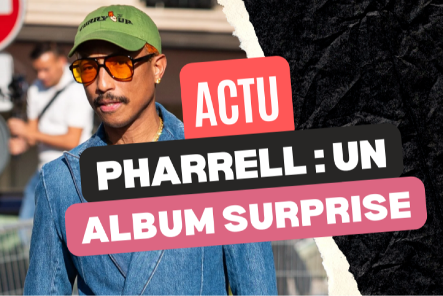 Pharrell Williams : un album surprise