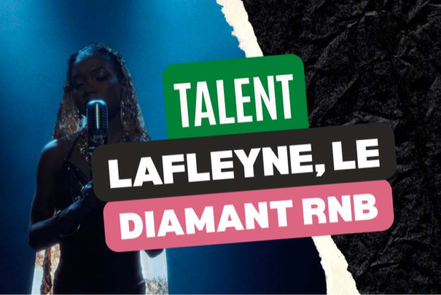 Lafleyne, nouveau diamant brut du RnB