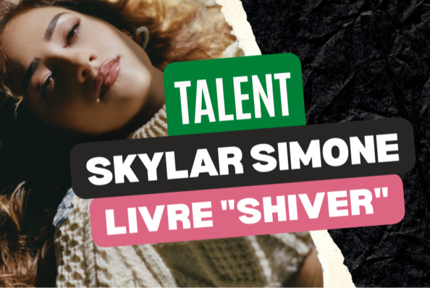 Skylar Simone : découvrez "Shiver"
