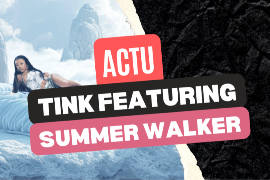 Tink en duo avec Summer Walker