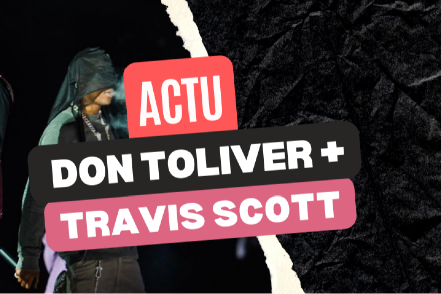Album commun entre Don Toliver et Travis Scott ?