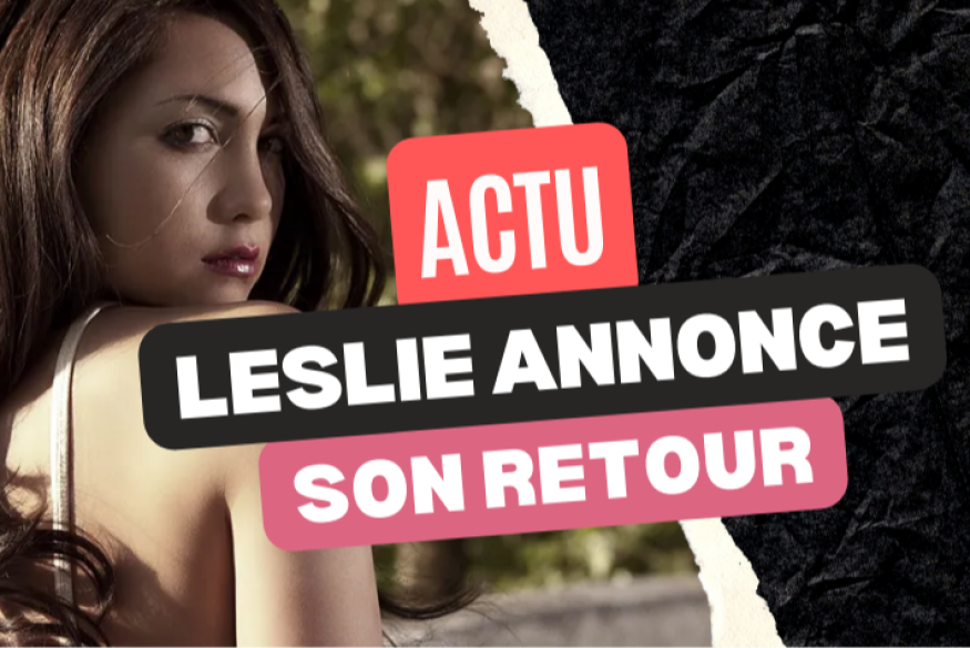 Leslie annonce son retour