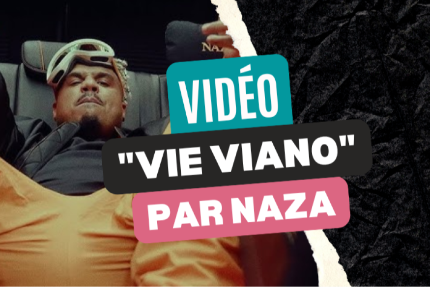 Naza : un visuel pour "Vie Viano"
