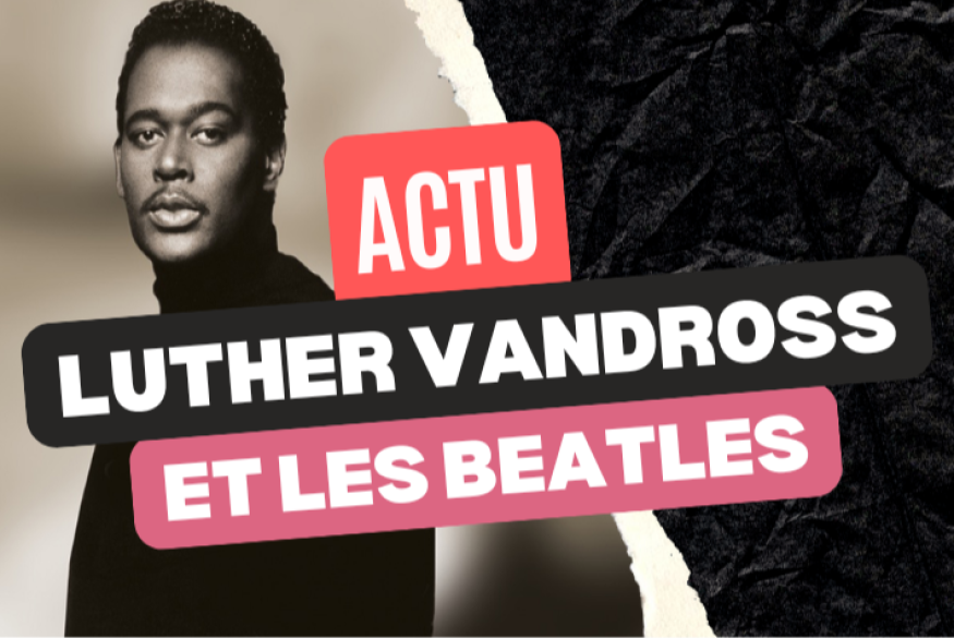 Luther Vandross : une cover des Beatles