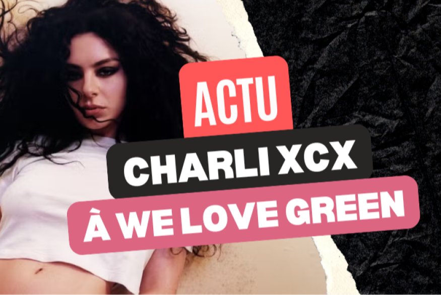Charli XCX à We Love Green 2025 à Paris