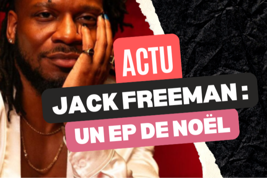 Jack Freeman : son EP de Noël "The Gift"