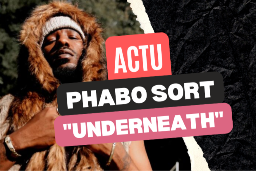 Phabo délivre "Underneath"