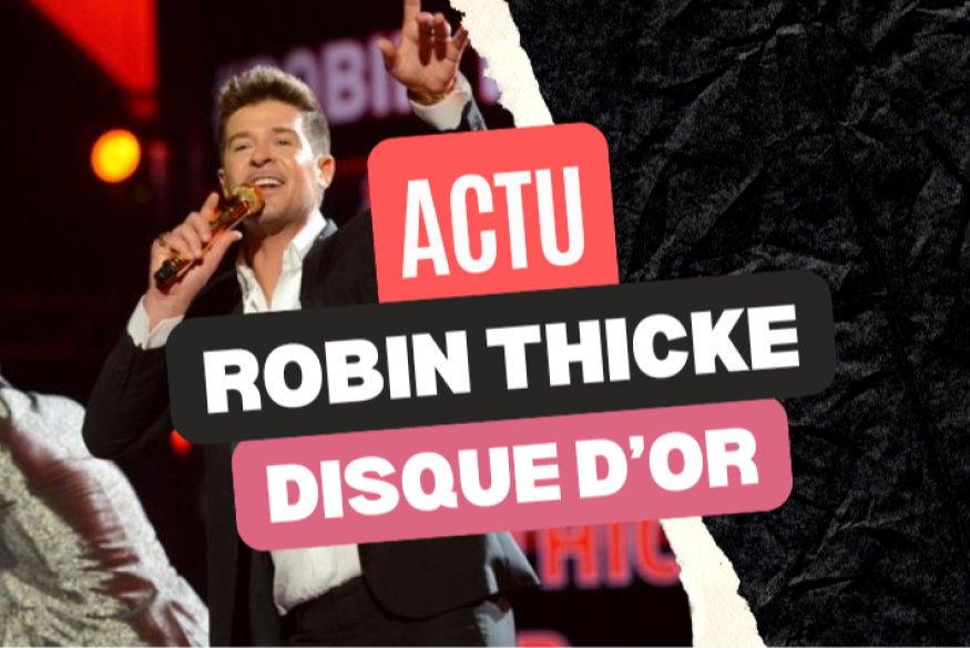 Robin Thicke disque d'or avec "Something Else"