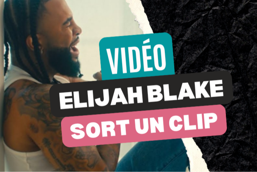 Elijah Blake : le clip "Stuck In My Ways"