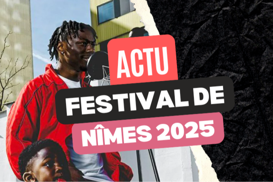 Festival de Nîmes : la programmation 2025
