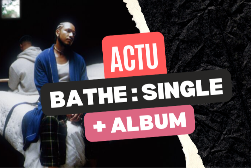 Bathe : un album et un inédit