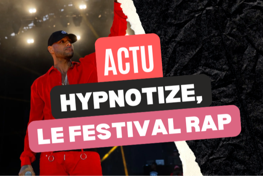 Hypnotize, le nouveau festival rap