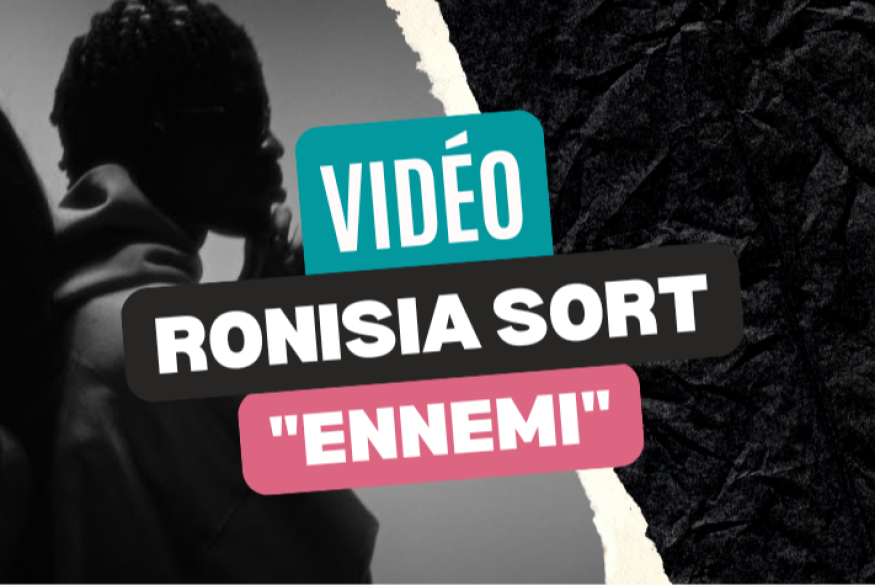 Ronisia : le clip "Ennemi"