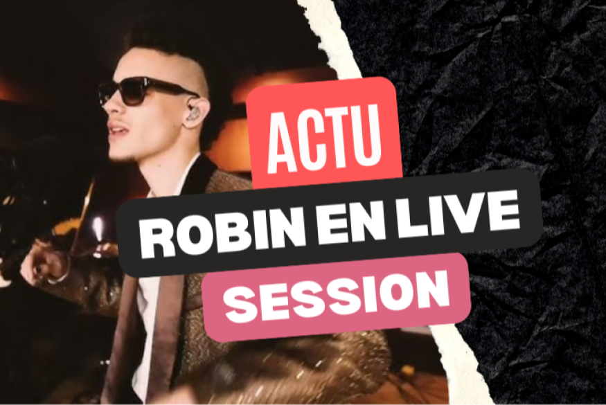 Robin chante "Hollywood" en live session