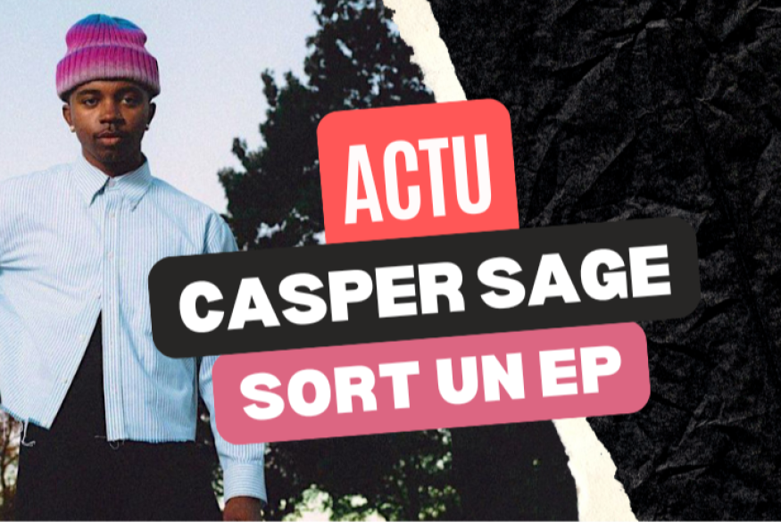Casper Sage : écoutez l'EP "SAGEhaven"