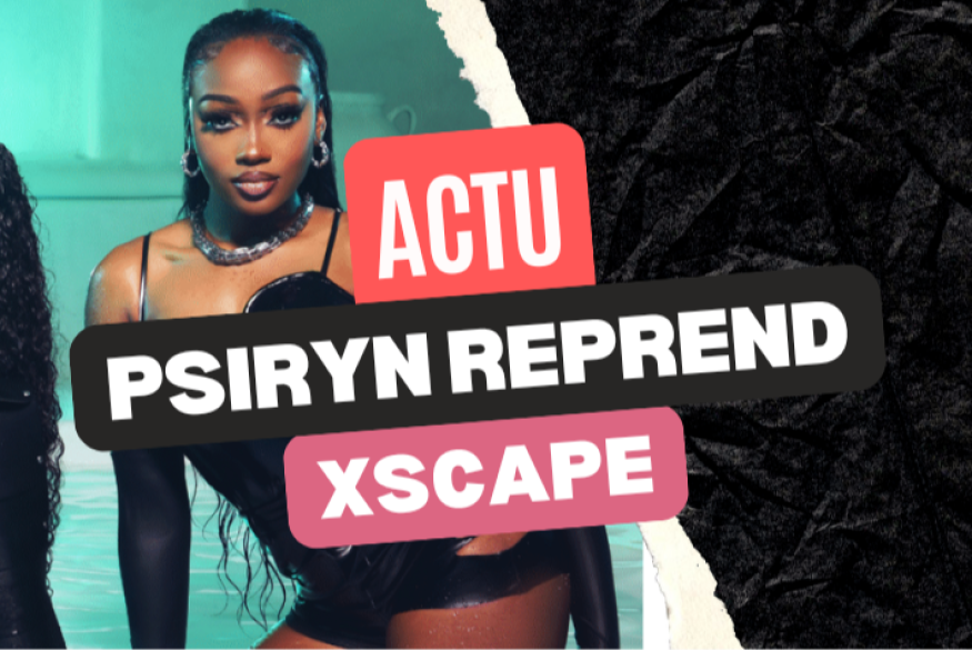 Psiryn reprend Xscape