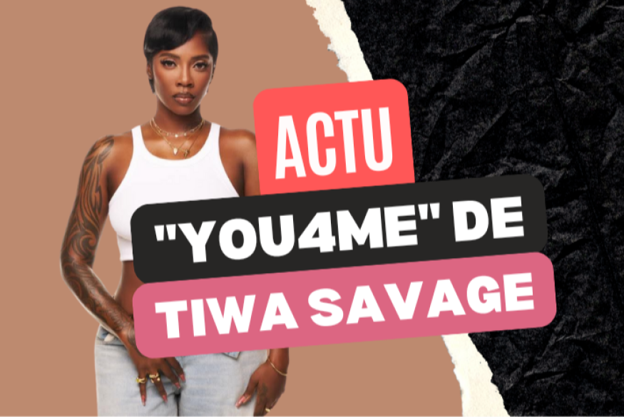 Tiwa Savage : découvrez "You4Me"