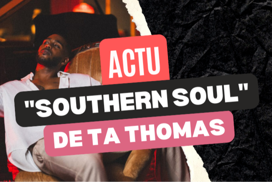 TA Thomas : découvrez l'EP "Southern Soul"