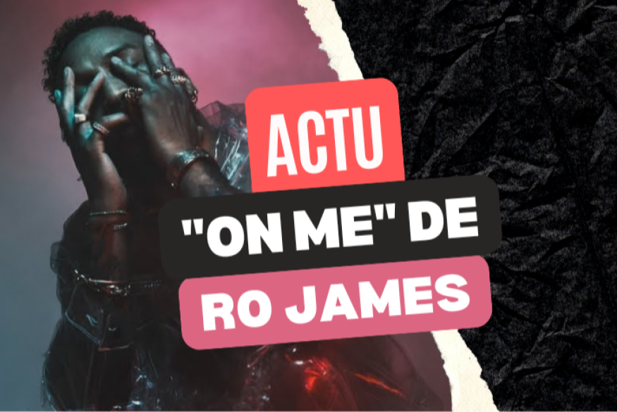 Ro James : écoutez "On Me"