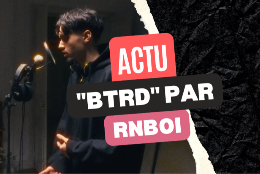 RnBoi : écoutez "BTRD"