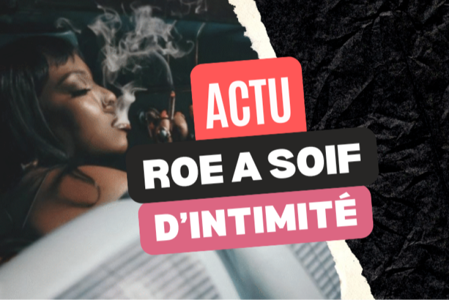 ROE a soif d’intimité sur "Love You Now"