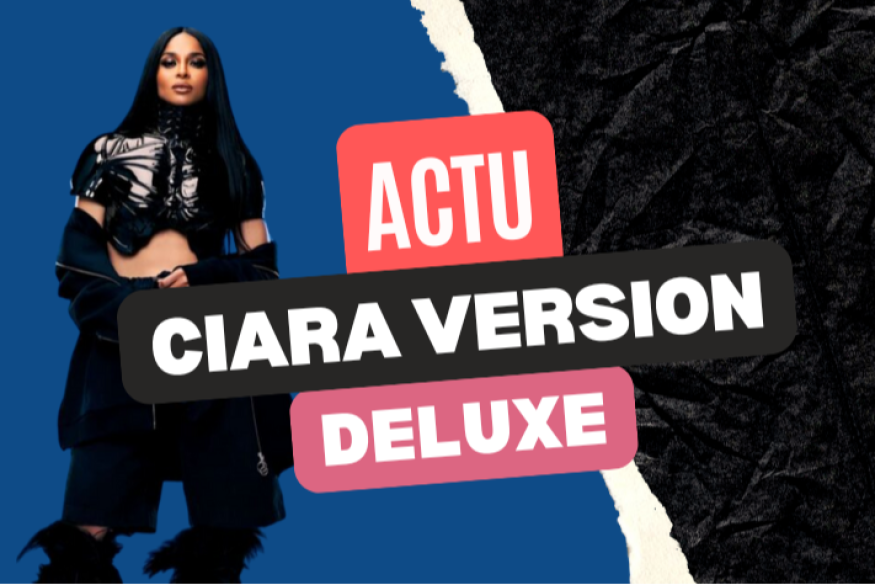 Ciara : une édition Deluxe de "CiCi"