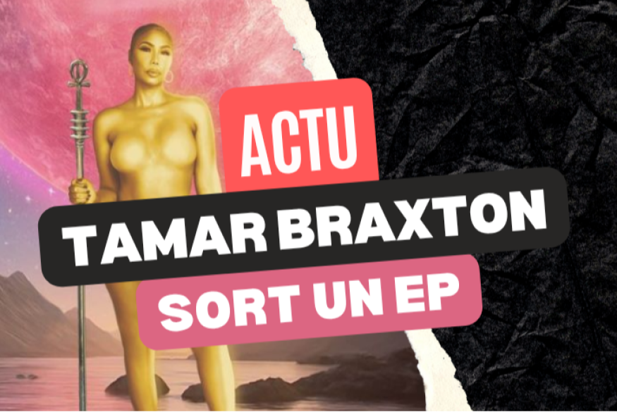 Tamar Braxton livre un EP