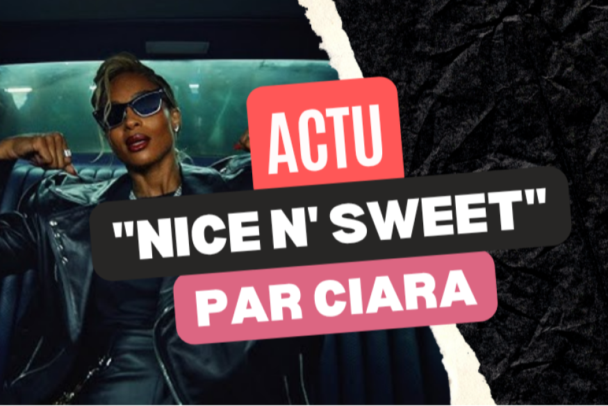 "Nice n' Sweet" de Ciara et Oxlade