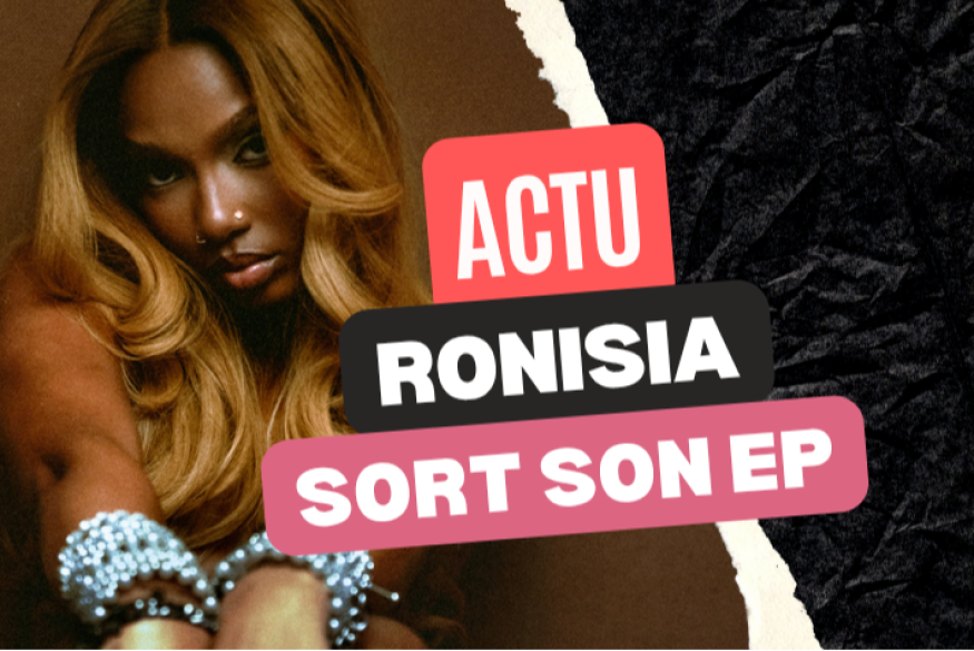 Ronisia : écoutez l'EP "OMW"