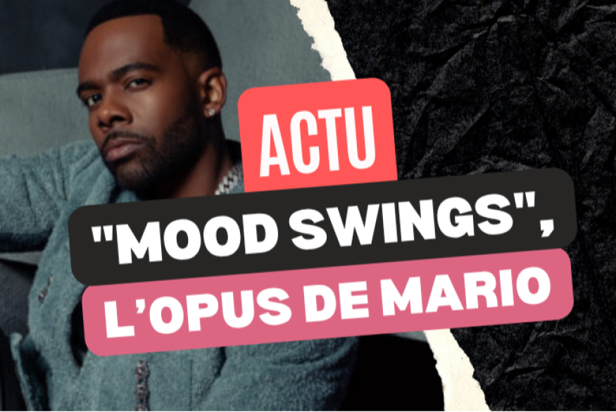Mario : écoutez l'opus "Mood Swings"