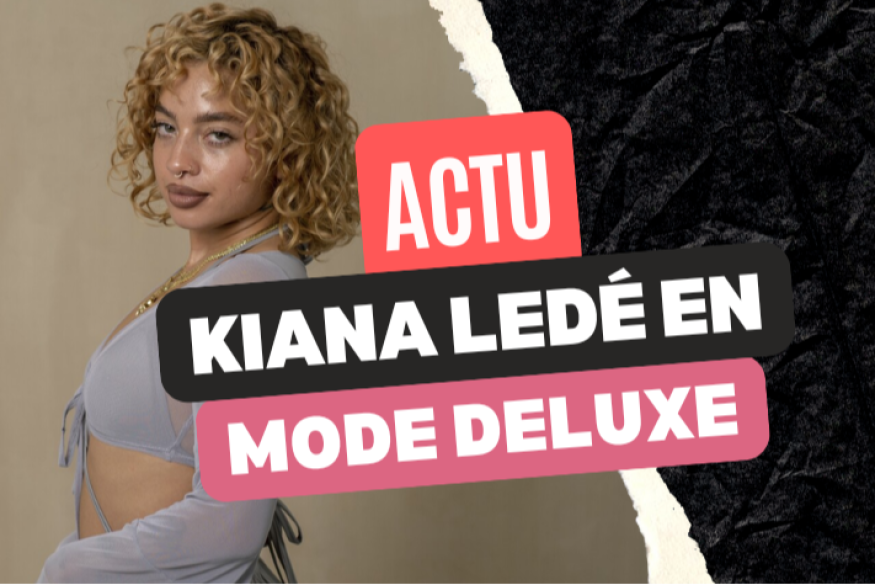 Kiana Ledé : "Cut Ties" en mode Deluxe