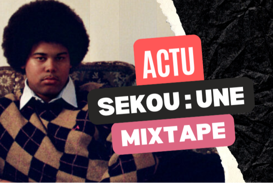 Sekou revient avec une mixtape