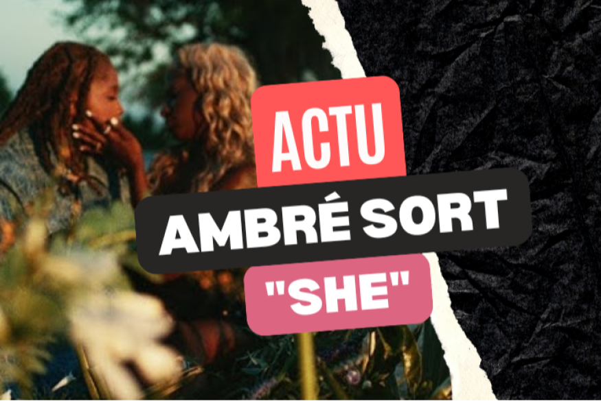 "She" par la chanteuse Ambré