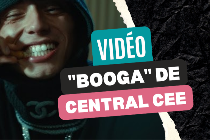 Le clip "Booga" de Central Cee