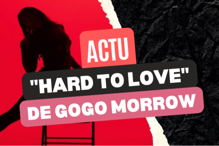 "Hard To Love" par GoGo Morrow